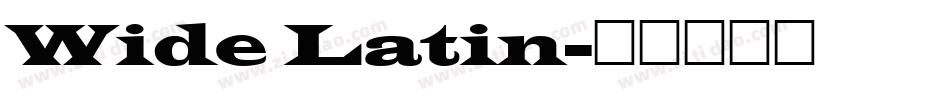 Wide Latin字体转换